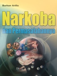 Narkoba dan Permasalahanya