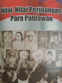 Image of Nilai-Nilai Perjuangan Para Pahlawan