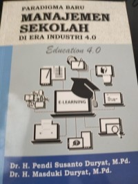 Paradigma Baru Manajemen Sekolah Di era Industri 4.0