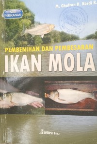 PEMBENIHAN DAN PEMBESARAN IKAN MOLA