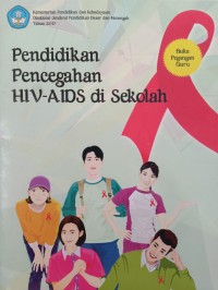 Pendidikan Pencegahan HIV-AIDS di Sekolah