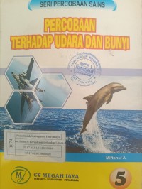 PERCOBAAN TERHADAP UDARA DAN BUNYI