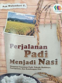Perjalanan Padi Menjadi Nasi