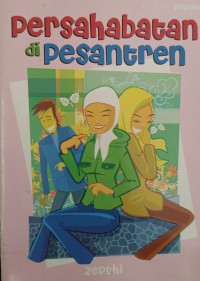 Persahabatan di Pesantren