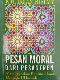 PESAN MORAL DARI PESANTREN