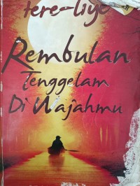 Rembulan Tenggelam Di Wajahmu