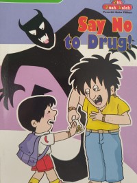 Say No to Drug!