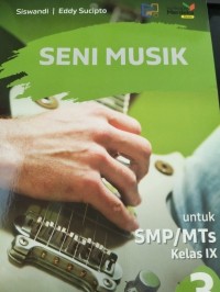 Seni Musik Untuk SMP/MTs Kelas IX