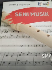 Seni Musik Untuk SMP/MTs Kelas VII