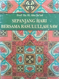 SEPANJANG HARI BERSAMA RASULULLAH SAW