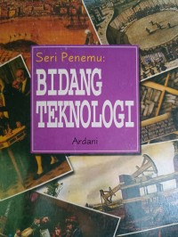 Image of Seri Penemu: BIDANG TEKNOLOGI