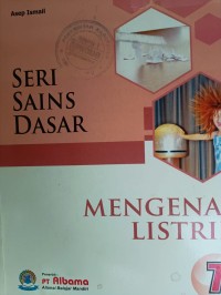 Image of SERI SAINS DASAR : MENGENAL LISTRIK