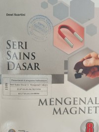 SERI SAINS DASAR: MENGENAL MAGNET