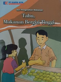 Tahu, Makanan Bergizi Tinggi