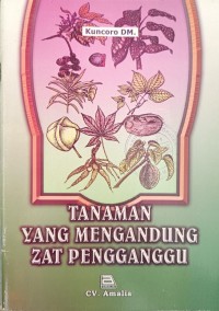 TANAMAN YANG MENGANDUNG ZAT PENGGAUNGGU