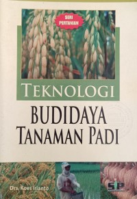 TEKNOLOGI BUDIDAYA TANAMAN PADI
