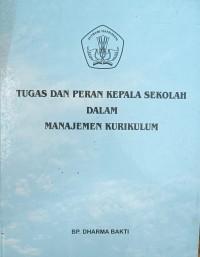 TUGAS DAN PERAN KEPALA SEKOLAH DALAM MANAJEMEN KURIKULUM