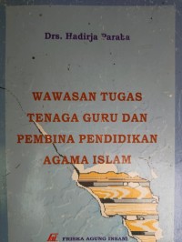 Image of WAWASAN TUGAS TENAGA GURU DAN PEMBINA PENDIDIKAN AGAMA ISLAM