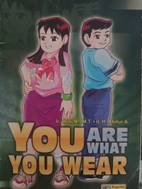 You ARE WHAT YOU WEAR